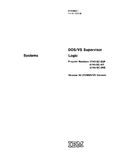 IBM SY33-8551-1 DOS VS SupervisorLogic Nov73  IBM 370 DOS_VS plm SY33-8551-1_DOS_VS_SupervisorLogic_Nov73.pdf