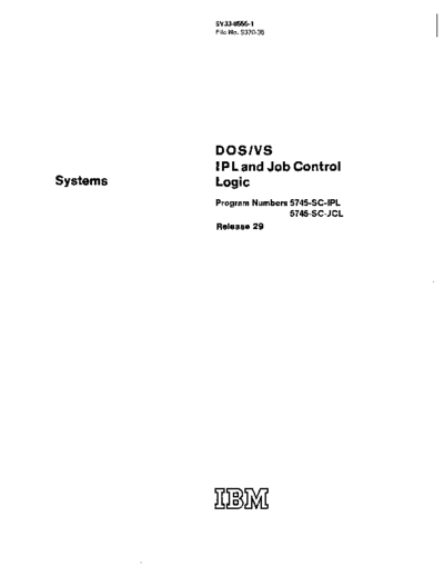 IBM SY33-8555-1 DOS VS IPL and Job Control Rel 29 PLM Nov73  IBM 370 DOS_VS plm SY33-8555-1_DOS_VS_IPL_and_Job_Control_Rel_29_PLM_Nov73.pdf