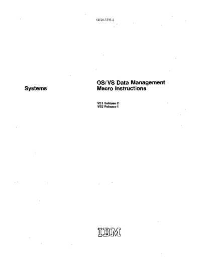 IBM GC26-3793-1 OS VS Data Management Macro Instructions Sep72  IBM 370 OS_VS2 Release_1_1972 GC26-3793-1_OS_VS_Data_Management_Macro_Instructions_Sep72.pdf