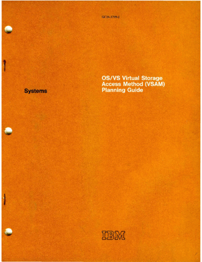 IBM GC26-3799-1 OS VS Virtual Storage Access Method Planning Guide Jan73  IBM 370 OS_VS2 Release_1_1972 GC26-3799-1_OS_VS_Virtual_Storage_Access_Method_Planning_Guide_Jan73.pdf