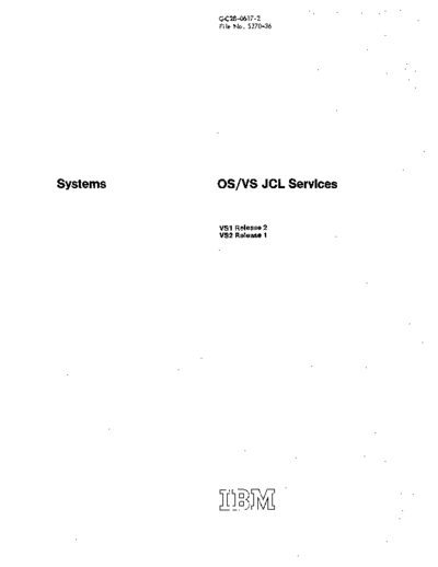 IBM GC28-0617-2 OS VS JCL Services Dec72  IBM 370 OS_VS2 Release_1_1972 GC28-0617-2_OS_VS_JCL_Services_Dec72.pdf