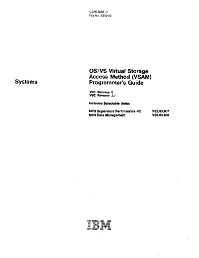 IBM GC26-3838-3 OS VS VSAM Programmers Guide Rel 3.7  IBM 370 OS_VS2 Release_3.7_1977 GC26-3838-3_OS_VS_VSAM_Programmers_Guide_Rel_3.7.pdf