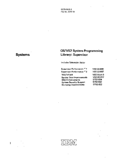 IBM GC28-0628-2 OS VS2 System Programming Library Supervisor Rel 3.7 Jul77  IBM 370 OS_VS2 Release_3.7_1977 GC28-0628-2_OS_VS2_System_Programming_Library_Supervisor_Rel_3.7_Jul77.pdf