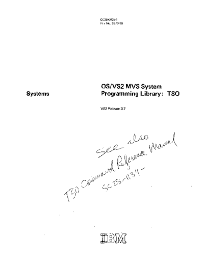 IBM GC28-0629-1 OS VS2 MVS Programming Library TSO Rel 3.7 Nov76  IBM 370 OS_VS2 Release_3.7_1977 GC28-0629-1_OS_VS2_MVS_Programming_Library_TSO_Rel_3.7_Nov76.pdf