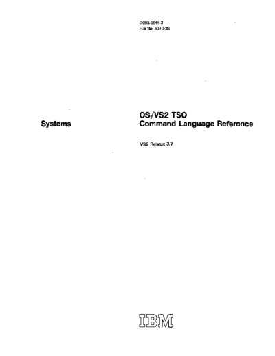IBM GC28-0646-3 OS VS2 TSO Command Language Reference Rel 3.7 Jan76  IBM 370 OS_VS2 Release_3.7_1977 GC28-0646-3_OS_VS2_TSO_Command_Language_Reference_Rel_3.7_Jan76.pdf