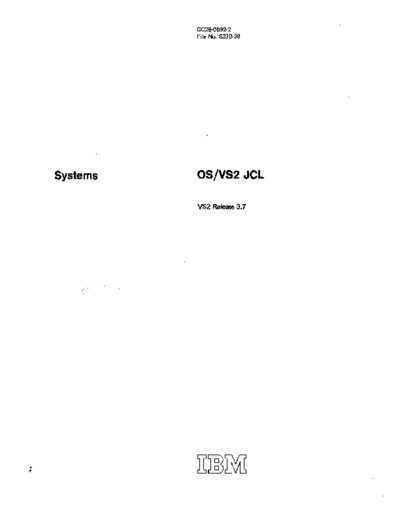 IBM GC28-0692-2 OS VS2 JCL Rel 3.7 Jan76  IBM 370 OS_VS2 Release_3.7_1977 GC28-0692-2_OS_VS2_JCL_Rel_3.7_Jan76.pdf