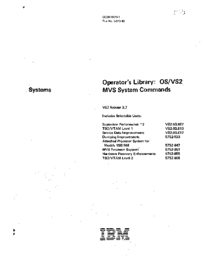IBM GC38-0229-1 OS VS2 MVS System Commands Rel 3.7 Jul78  IBM 370 OS_VS2 Release_3.7_1977 GC38-0229-1_OS_VS2_MVS_System_Commands_Rel_3.7_Jul78.pdf