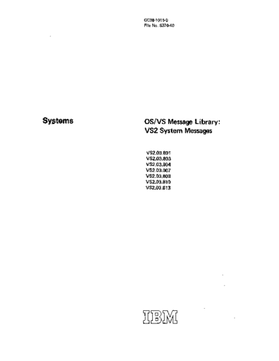 IBM GC38-1015-0 OS VS2 System Messages Rel 3.7 Jul76  IBM 370 OS_VS2 Release_3.7_1977 GC38-1015-0_OS_VS2_System_Messages_Rel_3.7_Jul76.pdf