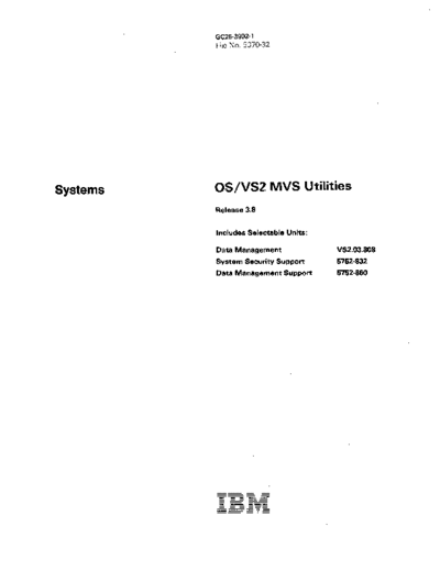 IBM GC26-3902-1 OS VS2 MVS Utilities Rel 3.8 Sep83  IBM 370 OS_VS2 Release_3.8_1978 GC26-3902-1_OS_VS2_MVS_Utilities_Rel_3.8_Sep83.pdf