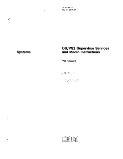 IBM GC28-0683-1 OS VS2 Supervisor Services and Macro Instructions Rel 3 Jun75  IBM 370 OS_VS2 Release_3.0_1975 GC28-0683-1_OS_VS2_Supervisor_Services_and_Macro_Instructions_Rel_3_Jun75.pdf