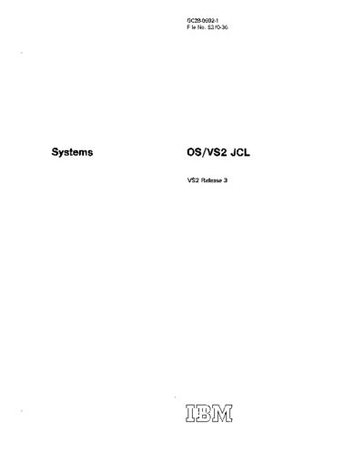 IBM GC28-0692-1 OS VS2 JCL Rel 3 Feb75  IBM 370 OS_VS2 Release_3.0_1975 GC28-0692-1_OS_VS2_JCL_Rel_3_Feb75.pdf