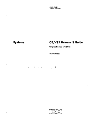 IBM GC28-0700-1 OS VS2 Release 3 Guide May75  IBM 370 OS_VS2 Release_3.0_1975 GC28-0700-1_OS_VS2_Release_3_Guide_May75.pdf