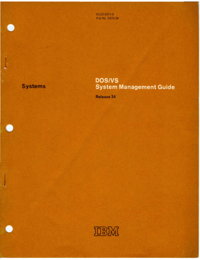 IBM GC33-5371-6 DOS VS System Management Guide Rel 34 Apr77  IBM 370 DOS_VS Rel_34_Apr77 GC33-5371-6_DOS_VS_System_Management_Guide_Rel_34_Apr77.pdf
