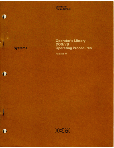 IBM GC33-5378-4 Operators Library DOS VS Operating Procedures Rel 34 Apr77  IBM 370 DOS_VS Rel_34_Apr77 GC33-5378-4_Operators_Library_DOS_VS_Operating_Procedures_Rel_34_Apr77.pdf