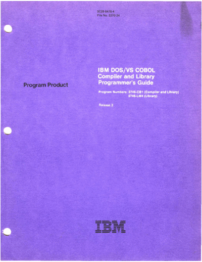 IBM SC28-6478-4 DOS VS COBOL Compiler and Library Programmers Guide Rel 3 May81  IBM 370 DOS_VS cobol SC28-6478-4_DOS_VS_COBOL_Compiler_and_Library_Programmers_Guide_Rel_3_May81.pdf