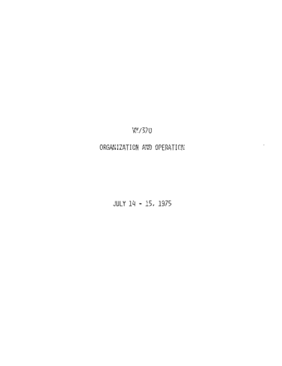 IBM VM370 Organization Operation Course Rel 2 Jul75  IBM 370 VM_370 Release_2 VM370_Organization_Operation_Course_Rel_2_Jul75.pdf