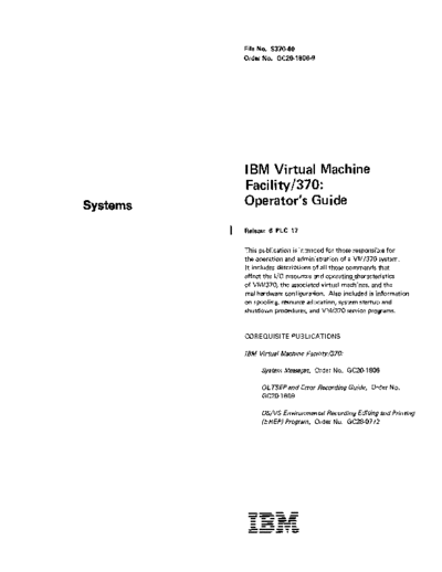 IBM GC20-1806-9 VM370 Operators Guide Rel 6 PLC 17 Apr81  IBM 370 VM_370 Release_6 GC20-1806-9_VM370_Operators_Guide_Rel_6_PLC_17_Apr81.pdf