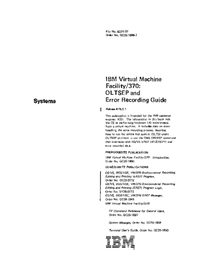 IBM GC20-1809-7 VM370 OLTSEP and Error Reporting Guide Rel 6 PLC 1 Mar79  IBM 370 VM_370 Release_6 GC20-1809-7_VM370_OLTSEP_and_Error_Reporting_Guide_Rel_6_PLC_1_Mar79.pdf