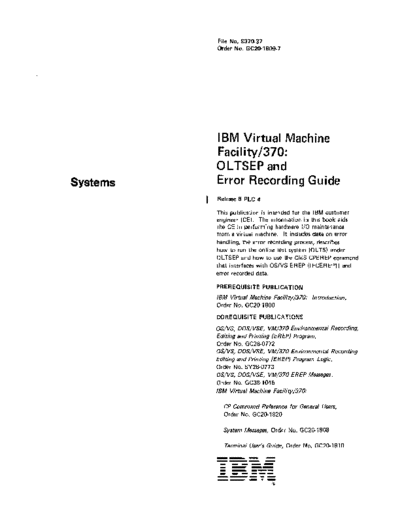 IBM GC20-1809-7 VM370 OLTSEP and Error Reporting Guide Rel 6 PLC 4 Aug79  IBM 370 VM_370 Release_6 GC20-1809-7_VM370_OLTSEP_and_Error_Reporting_Guide_Rel_6_PLC_4_Aug79.pdf