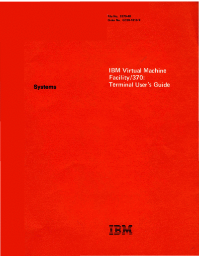 IBM GC20-1810-9 VM370 Terminal Users Guide Rel 6 PLC 9 Mar80  IBM 370 VM_370 Release_6 GC20-1810-9_VM370_Terminal_Users_Guide_Rel_6_PLC_9_Mar80.pdf