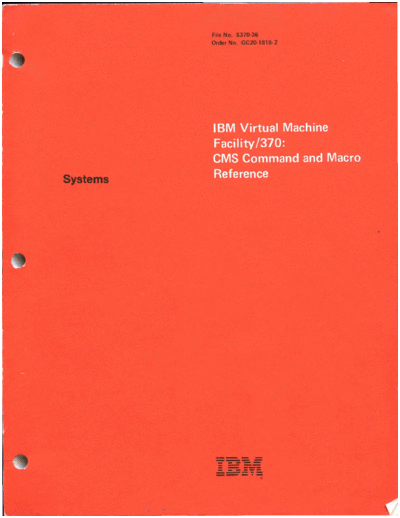 IBM GC20-1818-2   Virtual Machine Facility 370 CMS Command and Macro Reference Rel 6 PLC 1 Mar79  IBM 370 VM_370 Release_6 GC20-1818-2_IBM_Virtual_Machine_Facility_370_CMS_Command_and_Macro_Reference_Rel_6_PLC_1_Mar79.pdf