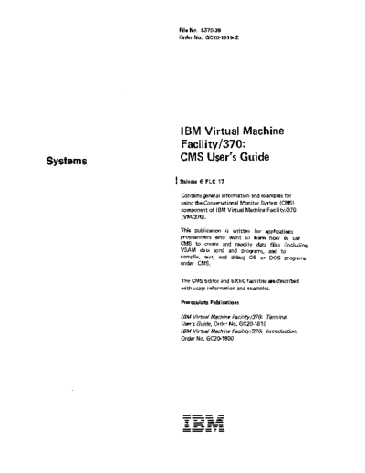 IBM GC20-1819-2   Virtual Machine Facility 370 CMS Users Guide Rel 6 PLC 17 Apr81  IBM 370 VM_370 Release_6 GC20-1819-2_IBM_Virtual_Machine_Facility_370_CMS_Users_Guide_Rel_6_PLC_17_Apr81.pdf