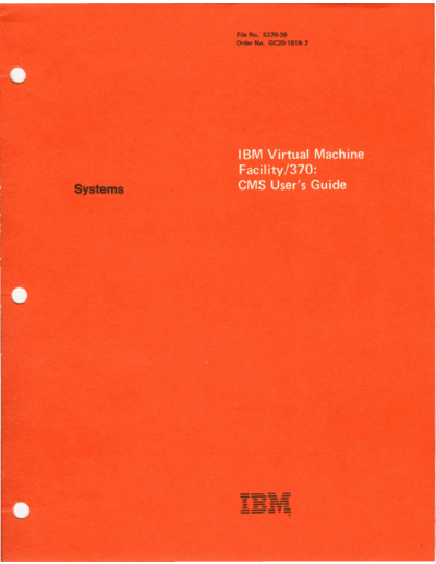 IBM GC20-1819-2   Virtual Machine Facility 370 CMS Users Guide Rel 6 PLC 1 Mar79  IBM 370 VM_370 Release_6 GC20-1819-2_IBM_Virtual_Machine_Facility_370_CMS_Users_Guide_Rel_6_PLC_1_Mar79.pdf