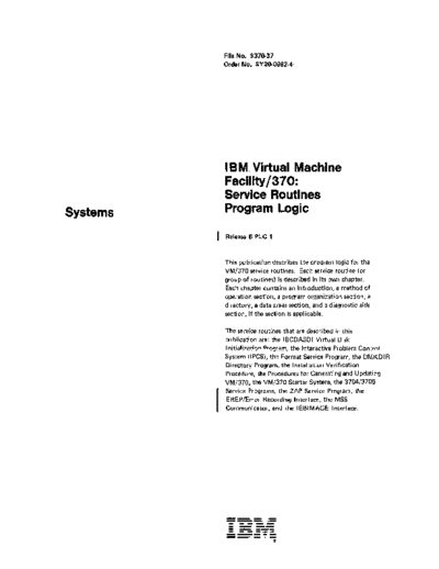 IBM SY20-0882-4 VM370 Rel 6 Service Routines Pgm Logic Mar79  IBM 370 VM_370 plm SY20-0882-4_VM370_Rel_6_Service_Routines_Pgm_Logic_Mar79.pdf