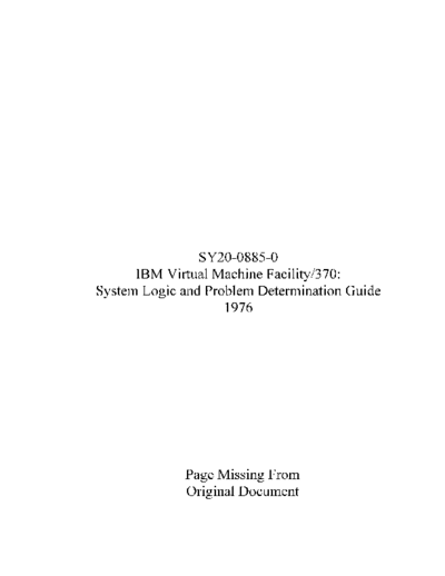 IBM SY20-0885-0 VM370 System Logic and Problem Determination Guide 1976  IBM 370 VM_370 plm SY20-0885-0_VM370_System_Logic_and_Problem_Determination_Guide_1976.pdf