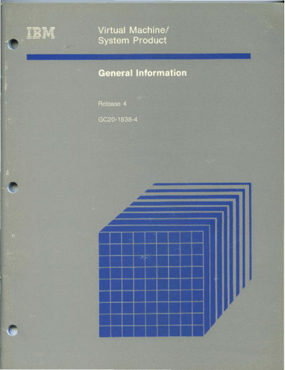 IBM GC20-1838-4 VM SP General Information Release 4 Jun84  IBM 370 VM_SP Release_4_Dec84 GC20-1838-4_VM_SP_General_Information_Release_4_Jun84.pdf