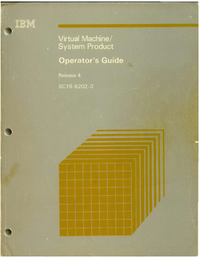 IBM SC19-6202-3 VM SP Operators Guide Release 4 Dec84  IBM 370 VM_SP Release_4_Dec84 SC19-6202-3_VM_SP_Operators_Guide_Release_4_Dec84.pdf