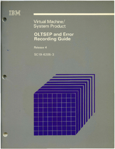 IBM SC19-6205-3 VM SP OLTSEP and Error Recording Guide Release 4 Dec84  IBM 370 VM_SP Release_4_Dec84 SC19-6205-3_VM_SP_OLTSEP_and_Error_Recording_Guide_Release_4_Dec84.pdf