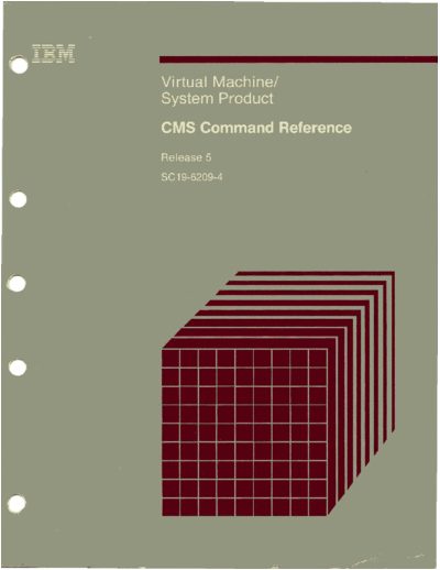 IBM SC19-6209-4 VM SP CMS Command Reference Release 5 Dec86  IBM 370 VM_SP Release_5_Dec86 SC19-6209-4_VM_SP_CMS_Command_Reference_Release_5_Dec86.pdf