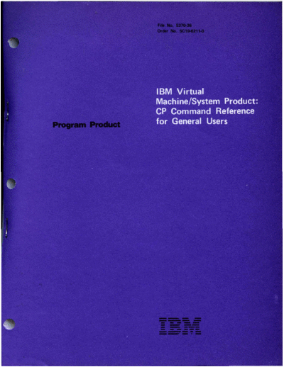 IBM SC19-6211-0 VM SP CP Command Reference or General Users Sep80  IBM 370 VM_SP Release_1 SC19-6211-0_VM_SP_CP_Command_Reference_or_General_Users_Sep80.pdf