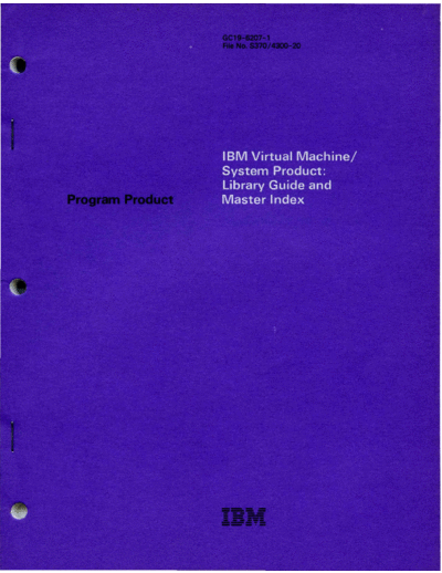 IBM GC19-6207-1 VM SP Library Guide and Master Index Rel 2 Jun82  IBM 370 VM_SP Release_2_Jun82 GC19-6207-1_VM_SP_Library_Guide_and_Master_Index_Rel_2_Jun82.pdf