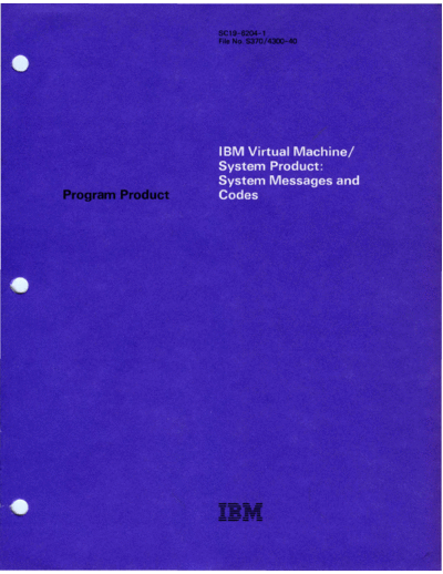 IBM SC19-6204-1 VM SP System Messages and Codes Rel 2 Apr82  IBM 370 VM_SP Release_2_Jun82 SC19-6204-1_VM_SP_System_Messages_and_Codes_Rel_2_Apr82.pdf