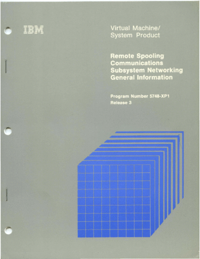 IBM GH24-5004-4 VM SP Remote Spooling Communications Subsystem Release 3 Dec83  IBM 370 VM_SP Release_3.0_Jul83 GH24-5004-4_VM_SP_Remote_Spooling_Communications_Subsystem_Release_3_Dec83.pdf