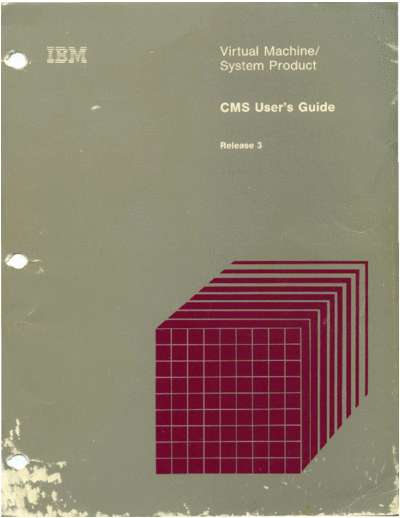 IBM SC19-6210-2 CMS Users Guide Release 3 Sep83  IBM 370 VM_SP Release_3.0_Jul83 SC19-6210-2_CMS_Users_Guide_Release_3_Sep83.pdf