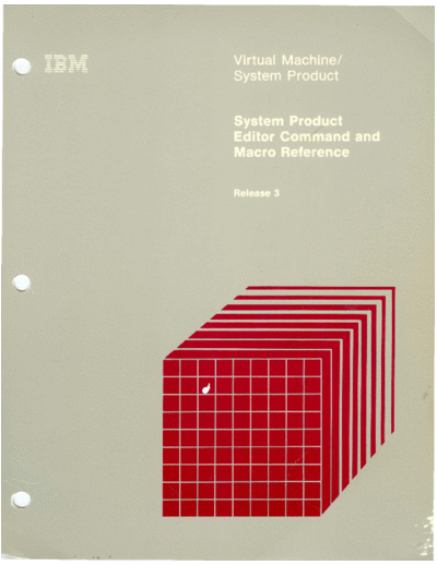 IBM SC24-5221-2 VM SP Rel 3 Editor Command and Macro Reference Sep83  IBM 370 VM_SP Release_3.0_Jul83 SC24-5221-2_VM_SP_Rel_3_Editor_Command_and_Macro_Reference_Sep83.pdf