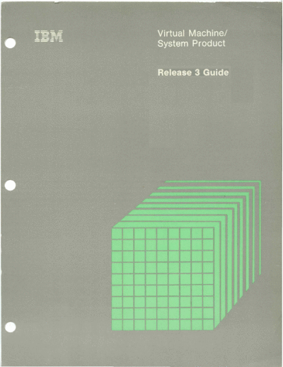 IBM SC24-5240-0 VM SP Release 3 Guide Jul83  IBM 370 VM_SP Release_3.0_Jul83 SC24-5240-0_VM_SP_Release_3_Guide_Jul83.pdf