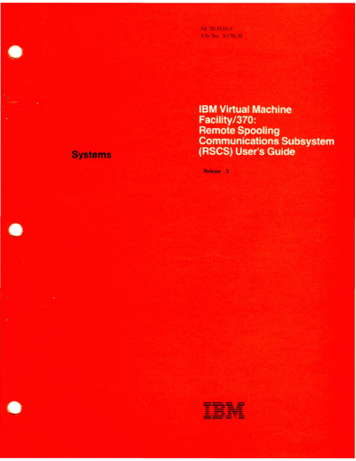 IBM GC20-1816-3 VM 370 Remote Spooling Communications Subsystem Users Guide Rel 3 Mar84  IBM 370 VM_SP Release_3.1_Feb84 GC20-1816-3_VM_370_Remote_Spooling_Communications_Subsystem_Users_Guide_Rel_3_Mar84.pdf