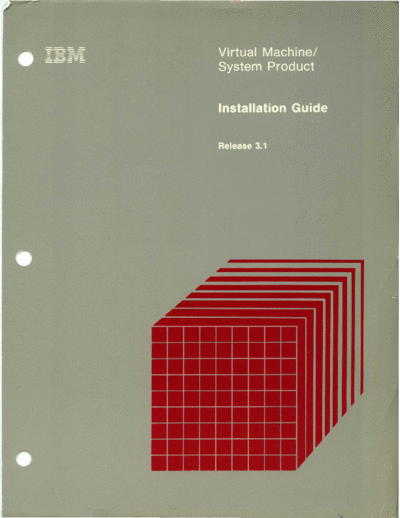 IBM SC24-5237-1 VM SP Installation Guide Release 3.1 Feb84  IBM 370 VM_SP Release_3.1_Feb84 SC24-5237-1_VM_SP_Installation_Guide_Release_3.1_Feb84.pdf