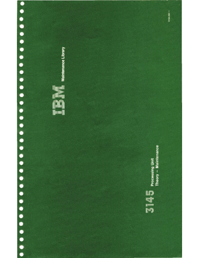 IBM SY24-3581-1 3145 Processing Unit Theory-Maintenance Oct71  IBM 370 fe 3145 SY24-3581-1_3145_Processing_Unit_Theory-Maintenance_Oct71.pdf