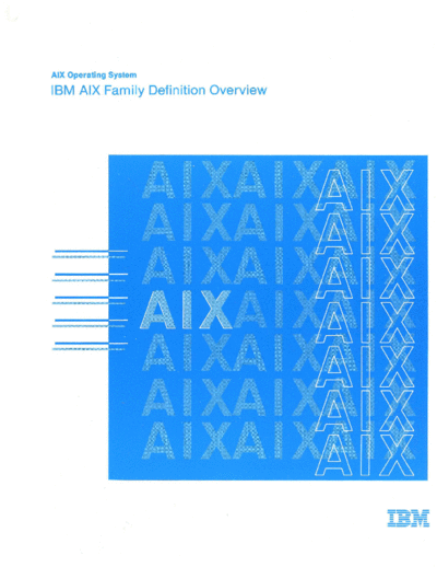 IBM GC23-2002-0 AIX Family Definition Overview Jul88  IBM pc rt aix GC23-2002-0_AIX_Family_Definition_Overview_Jul88.pdf