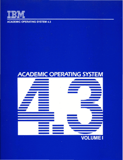 IBM AOS 4.3 Volume 1  IBM pc rt aos AOS_4.3_Volume_1.pdf