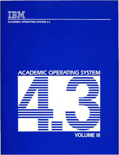 IBM AOS 4.3 Volume 3  IBM pc rt aos AOS_4.3_Volume_3.pdf