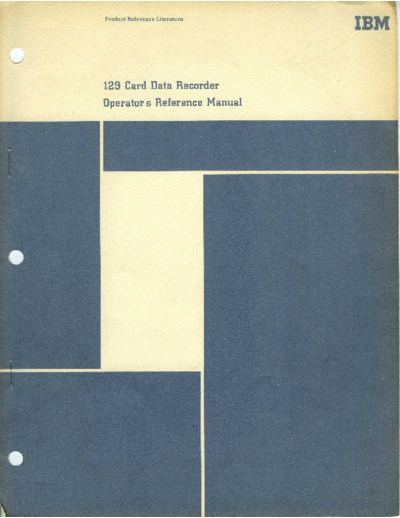 IBM GA22-6968-0 129 Operators Manual Apr71  IBM punchedCard Keypunch 129 GA22-6968-0_129_Operators_Manual_Apr71.pdf