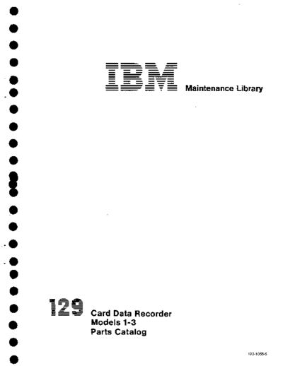 IBM S123-1055-5 129 Parts Catalog Dec73  IBM punchedCard Keypunch 129 S123-1055-5_129_Parts_Catalog_Dec73.pdf