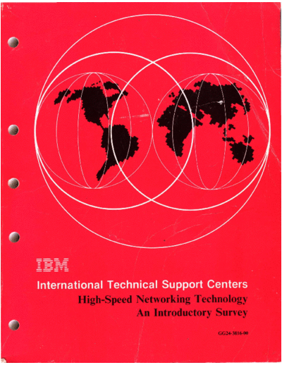 IBM GG24-3816-0 High-Speed Networking Technology An Introductory Survey Mar92  IBM lan GG24-3816-0_High-Speed_Networking_Technology_An_Introductory_Survey_Mar92.pdf