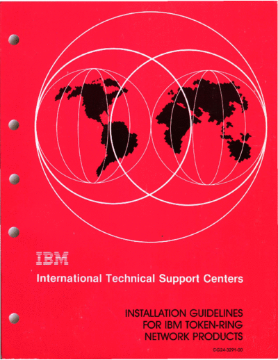 IBM GG24-3291-0 Installation Guidelines for IBM Token Ring Network Products Sep88  IBM lan GG24-3291-0_Installation_Guidelines_for_IBM_Token_Ring_Network_Products_Sep88.pdf